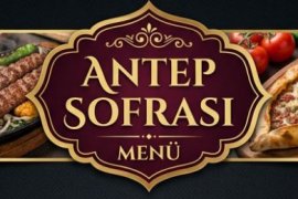 ANTEP SOFRASI AÇILIŞA ÖZEL FİYATLARLA FETİH MAHALLESİNDE HİZMETİNİZDE