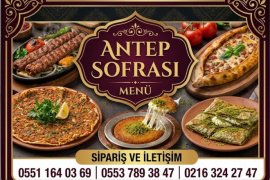 ANTEP SOFRASI AÇILIŞA ÖZEL FİYATLARLA FETİH MAHALLESİNDE HİZMETİNİZDE