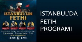 AGD İSTANBUL'UN FETHİ PROGRAMI DÜZENLİYOR