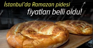 İstanbul'da Ramazan pidesi fiyatları ne kadar? Yumurtalı, yumurtasız, susamlı pide fiyatları kaç TL?.