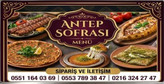 ANTEP SOFRASI AÇILIŞA ÖZEL FİYATLARLA FETİH MAHALLESİNDE HİZMETİNİZDE